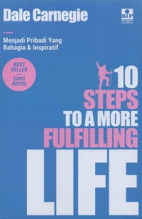 Image of 10 Steps to a more fulfilling life: Menjadi pribadi yang bahagia & inspiratif