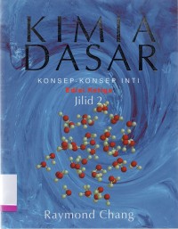 KIMIA DASAR : Konsep-konsep inti Edisi Ketiga (Jilid 2)