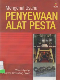 Mengenal Usaha penyewaan alat pesta