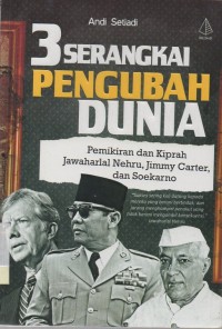 3 serangkai pengubah dunia