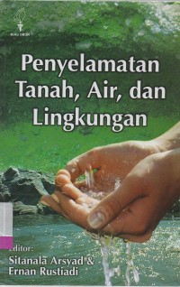 Penyelamatan tanah, air, dan lingkungan