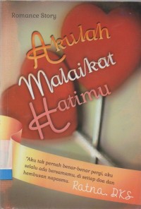 Akulah Malaikat Hatimu