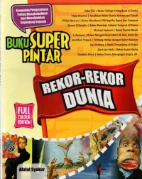 Buku super pintar rekor-rekor dunia