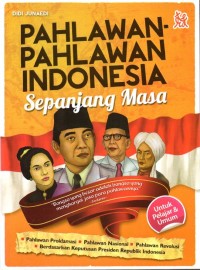 Pahlawan-pahlawan Indonesia sepanjang masa