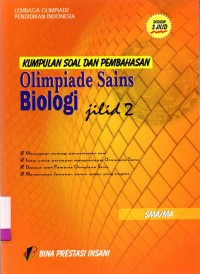 Kumpulan soal  dan pembahasan olimpiade sains Biologi SMA/MA jilid 2