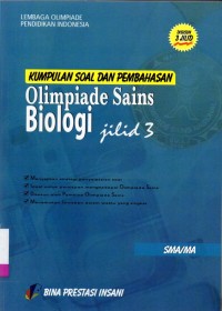 Kumpulan soal  dan pembahasan olimpiade sains Biologi SMA/MA jilid 3