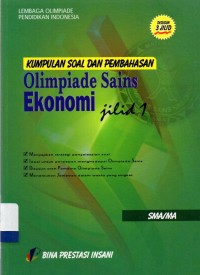 Kumpulan soal  dan pembahasan olimpiade sains Ekonomi SMA/MA jilid 1