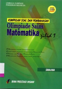 Kumpulan soal  dan pembahasan olimpiade sains Matematika SMA/MA jilid 1