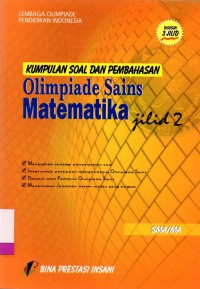 Kumpulan soal  dan pembahasan olimpiade sains Matematika SMA/MA jilid 2