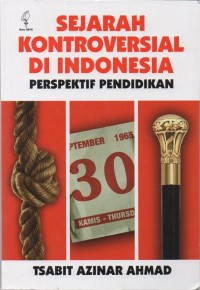 Sejarah kontroversial di Indonesia: perspektif pendidikan