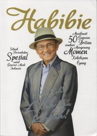 Habibie: tak boleh lelah dan kalah