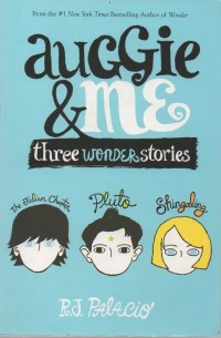 Auggie & me: three wonder stories