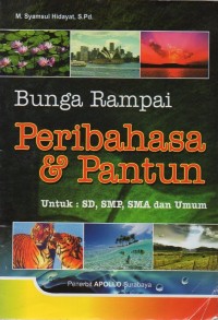 Bunga rampai peribahasa & pantun