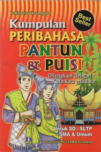 Kumpulan peribahasa, pantun, & puisi