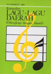 Kumpulan lagu-lagu daerah: dilengkapi dengan akord