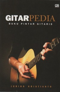 Gitarpedia: buku pintar gitaris