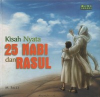 Kisah nyata 25 nabi dan rasul