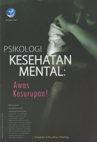 Psikologi kesehatan mental: awas kesurupan