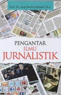 Pengantar ilmu jurnalistik