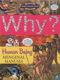 Why? human being