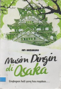 Musim dingin di osaka: ungkapan hati yang kau ragukan