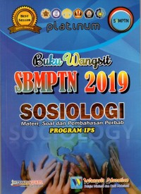 Buku Wangsit SBMPTN 2019 Sosiologi: Materi, Soal dan Pembahasan Perbab Program IPS