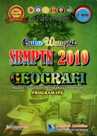 Buku Wangsit SBMPTN 2019 Geografi : Materi, Soal dan Pembahasan Perbab Program IPS