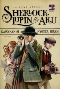 Sherlock, Lupin & Aku: Kawanan Si Nyonya Hitam