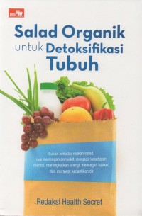 Salad organik untuk detoksifikasi tubuh