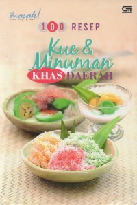 100 resep kue & minuman khas daerah