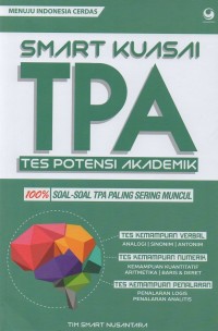 Smart kuasai TPA tes potensi akademik: 100% soal-soal TPA paling sering muncul