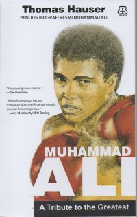 Muhammad Ali: a tribute to the greatest