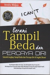 Berani tampil beda dan percaya diri