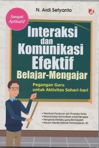 Interaksi dan komunikasi efektif belajar-mengajar