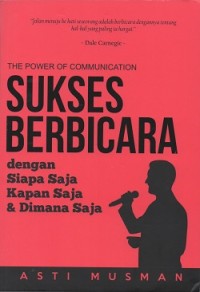 Sukses berbicara dengan siapa saja kapan saja dan dimana saja