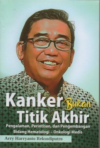 Kanker bukan titik akhir