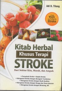 Kitab herbal khusus terapi stroke dari sekitar kita, murah, dan ampuh