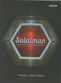 Sulaiman : The world's Greatest Kingdom History