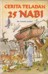 Cerita teladan 25 Nabi Jilid 1