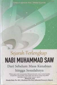 Sejarah terlengkap Nabi Muhammad SAW dari masa sebelum masa kenabian hingga sesudahnya