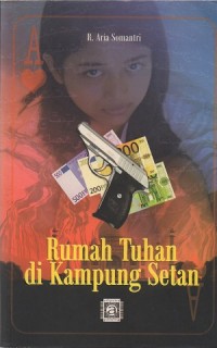 Rumah Tuhan di kampung setan