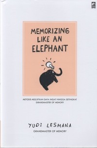 Memorizing like an elephant