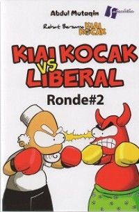 Kiai kocak vs liberal ronde #2