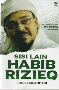 Sisi lain Habib Rizieq