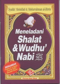 Meneladani Shalat & Wudhu' Nabi