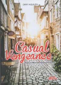 Casual vengeance