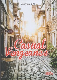 Casual vengeance