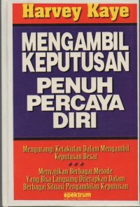 Mengambil keputusan penuh percaya diri