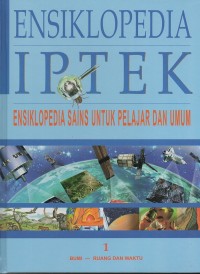 Ensiklopedia IPTEK : Bumi, ruang, dan waktu