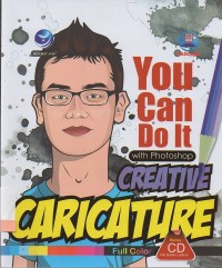 You can do it with photoshop creative caricatur